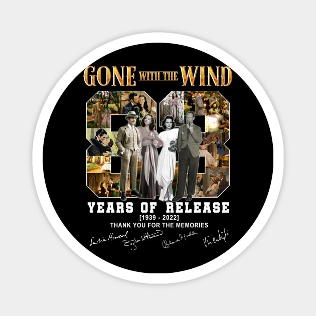 Gone With The Wind 83 Years Of Release 1939 2020 Thank You For The Memories Signatures Magnet by Hoang Bich